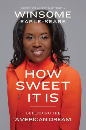 How Sweet It Is - Defending the American Dream (ebok) av Ukjent