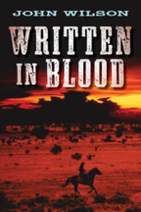 Written in Blood (e-bok) av John Wilson