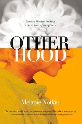 Otherhood - Modern Women Finding A New Kind of Happiness (ebok) av Ukjent