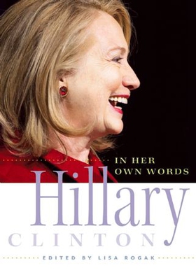 Hillary clinton in her own words (ebok) av Ukjent