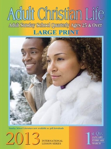 Adult Christian Life 1st Quarter 2013 (e-bok) a
