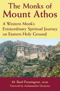 Monks of Mount Athos (e-bok) av M. Basil Pennin