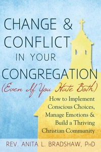 Change and Conflict in Your Congregation (Even