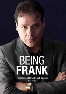 Being Frank - The Inspiring Story of Frank D'Angelo (ebok) av Frank D'Angelo