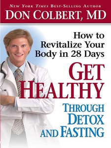 Get Healthy Through Detox and Fasting (e-bok) a