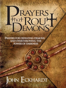 Prayers That Rout Demons (e-bok) av John Eckhar