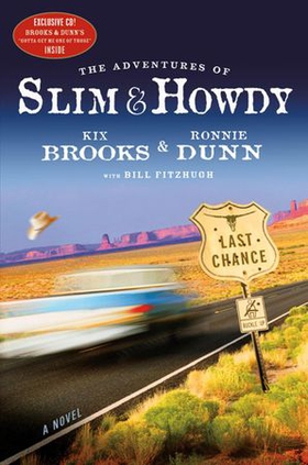 The Adventures of Slim & Howdy - A Novel (ebok) av Kix Brooks