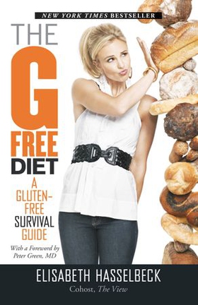 The G-Free Diet - A Gluten-Free Survival Guide (ebok) av Elisabeth Hasselbeck