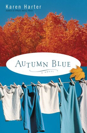 Autumn Blue - A Novel (ebok) av Karen Harter