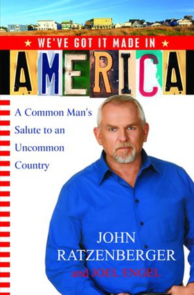 We've Got it Made in America - A Common Man's Salute to an Uncommon Country (ebok) av John Ratzenberger