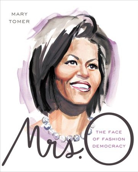 Mrs. O - The Face of Fashion Democracy (ebok) av Mary Tomer