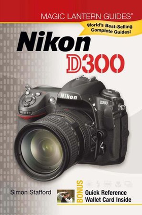 Magic Lantern Guides®: Nikon D300 (ebok) av Simon Stafford
