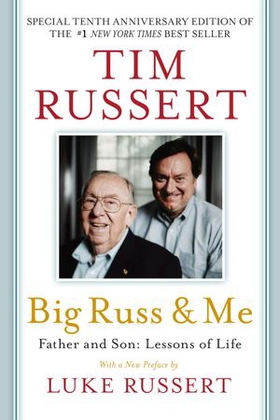 Big Russ & Me - Father & Son: Lessons of Life (ebok) av Ukjent