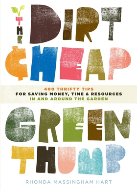 The Dirt-Cheap Green Thumb