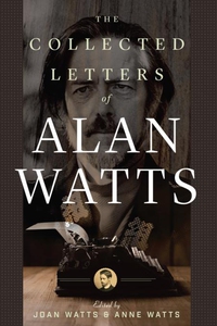 The Collected Letters of Alan Watts (e-bok) av