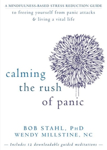 Calming the Rush of Panic (e-bok) av Bob Stahl,