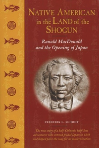 Native American in the Land of the Shogun (e-bo