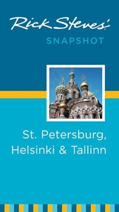 Rick Steves' Snapshot St. Petersburg, Helsinki