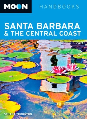 Moon santa barbara & the central coast (ebok) av Stuart Thornton