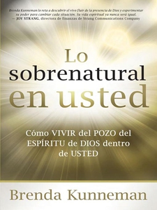 Lo sobrenatural en usted (e-bok) av Brenda Kunn