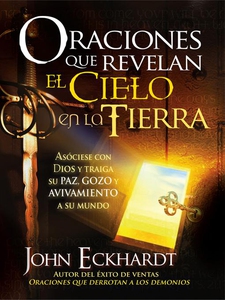Oraciones que revelan el cielo en la tierra (e-