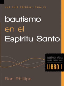 Una guía esencial para el bautismo en el Espíri
