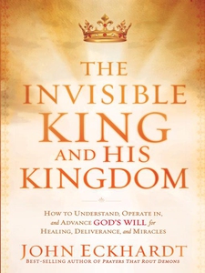 The Invisible King and His Kingdom (e-bok) av J