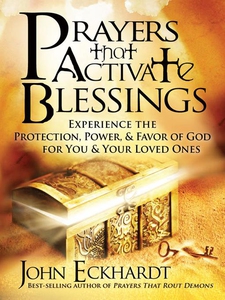 Prayers that Activate Blessings (e-bok) av John