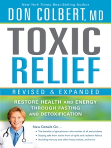 Toxic Relief, Revised and Expanded (e-bok) av D