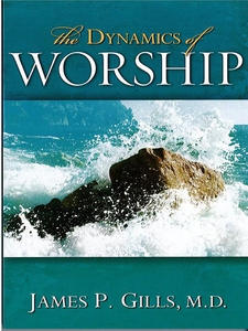 The Dynamics Of Worship (e-bok) av James P. Gil