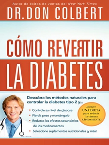 Cómo revertir la diabetes (e-bok) av Don Colber