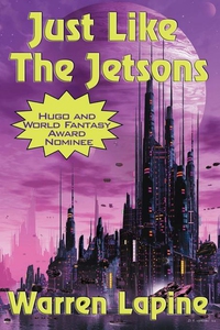 Just Like the Jetsons (with linked TOC) (e-bok