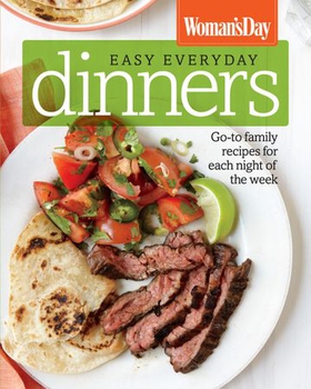 Woman's Day Easy Everyday Dinners