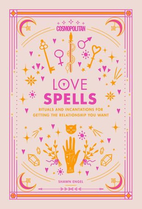 Cosmopolitan Love Spells