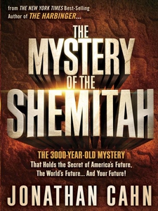 The Mystery of the Shemitah (e-bok) av Jonathan