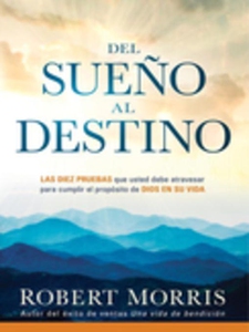 Del Sueño al destino (e-bok) av Robert Morris