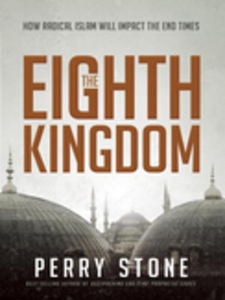 The Eighth Kingdom (e-bok) av Perry Stone