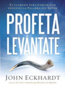 Profeta levántate (e-bok) av John Eckhardt