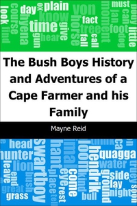 The Bush Boys (e-bok) av Mayne Reid