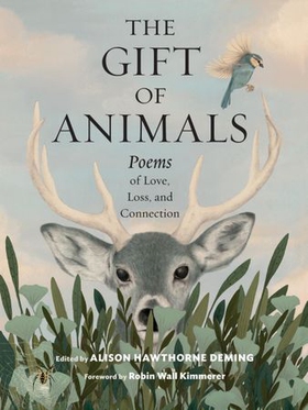 The Gift of Animals - Poems of Love, Loss, and Connection (ebok) av Alison Hawthorne Deming