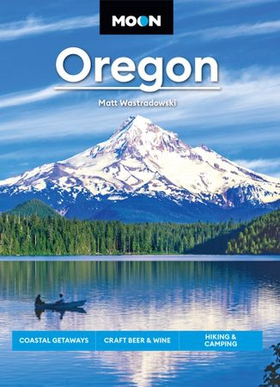 Moon Oregon - Coastal Getaways, Craft Beer & Wine, Hiking & Camping (ebok) av Matt Wastradowski