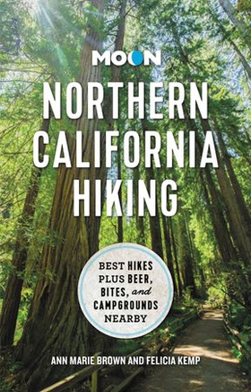 Moon Northern California Hiking - Best Hikes Plus Beer, Bites, and Campgrounds Nearby (ebok) av Ukjent