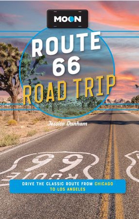 Moon Route 66 Road Trip - Drive the Classic Route from Chicago to Los Angeles (ebok) av Jessica Dunham