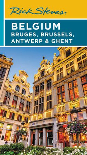 Rick Steves Belgium: Bruges, Brussels, Antwerp & Ghent (ebok) av Rick Steves