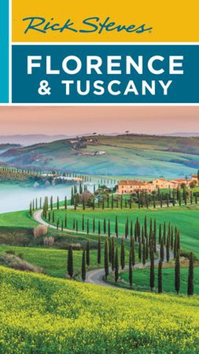 Rick Steves Florence & Tuscany (ebok) av Rick Steves