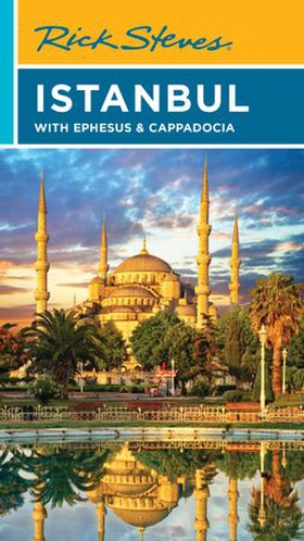 Rick Steves Istanbul - With Ephesus & Cappadocia (ebok) av Rick Steves