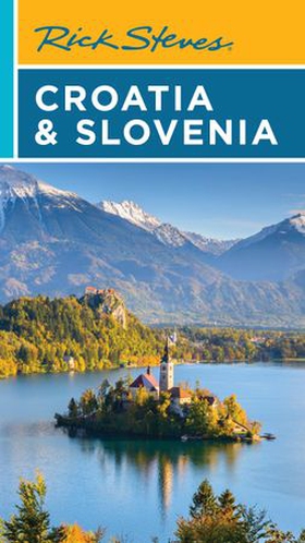 Rick Steves Croatia & Slovenia (ebok) av Rick Steves