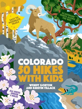 50 Hikes with Kids Colorado (ebok) av Wendy Gorton