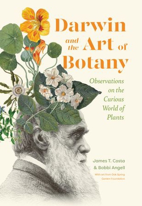 Darwin and the Art of Botany - Observations on the Curious World of Plants (ebok) av Ukjent