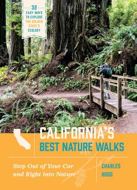 California's Best Nature Walks - 32 Easy Ways to Explore the Golden State's Ecology (ebok) av Ukjent